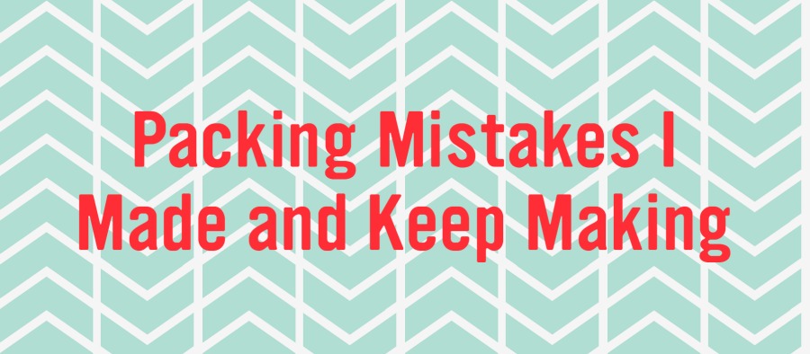packing mistakes